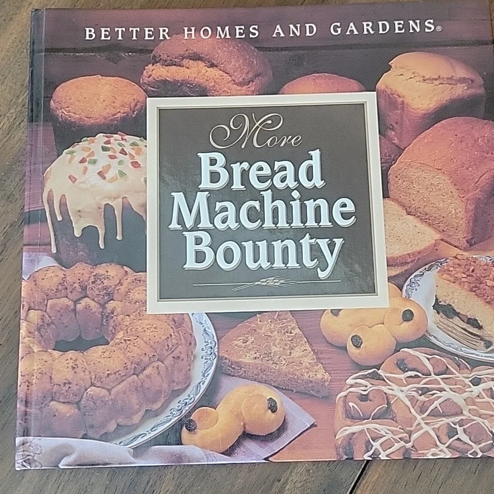 MORE BREAD MACHINE BOUNTY Cookbook  Bread Cooking Recipes Book